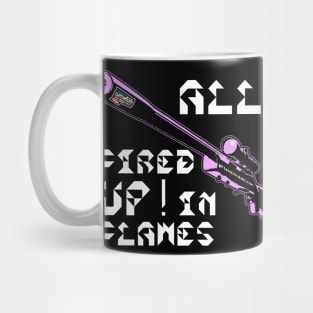 All Fired Up In Flames, v. Code Pink Wht Text T-Shirt Mug